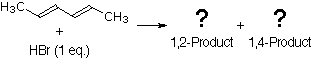 Virtual Textbook: Practice Problems — Electrophilic Addition Reactions to Conjugated Dienes, figure 1