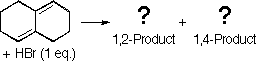 Virtual Textbook: Practice Problems — Electrophilic Addition Reactions to Conjugated Dienes, figure 3